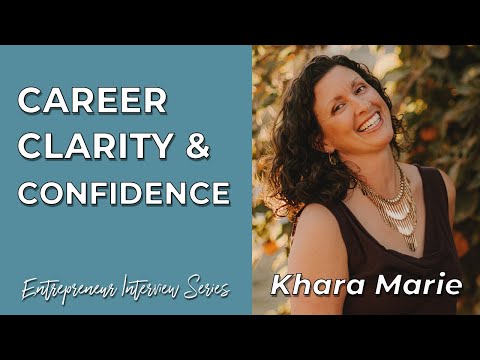 Entrepreneur Interview: Khara Marie - Career Clarity and Confidence coach | Vicky Wu Marketing