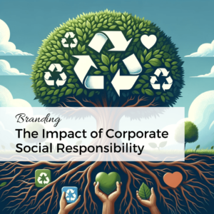 The Impact of Corporate Social Responsibility