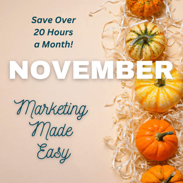 Marketing Made Easy - November