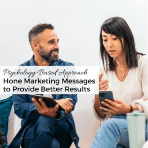 Hone Marketing Messages to Provide Better Results