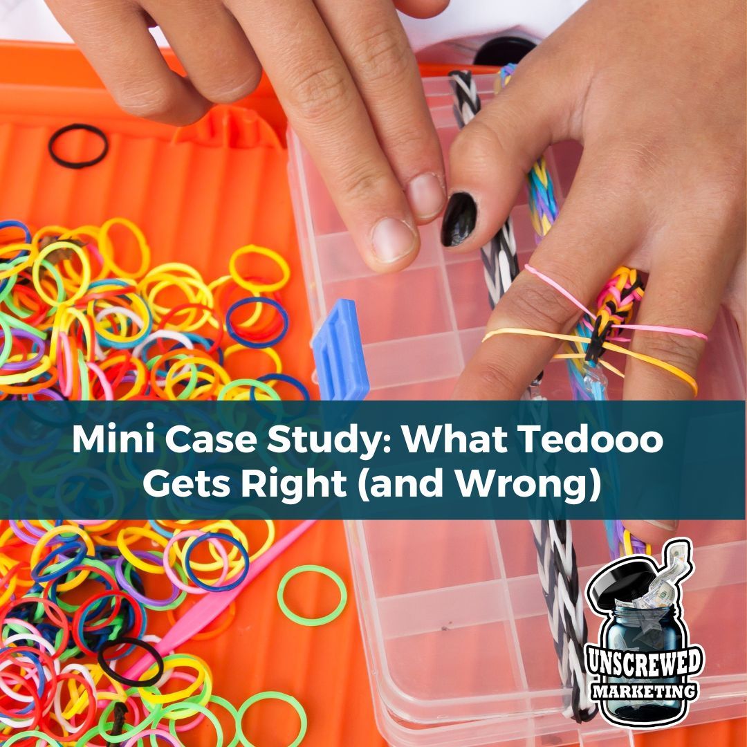 Mini Case Study What Tedooo Gets Right and Wrong