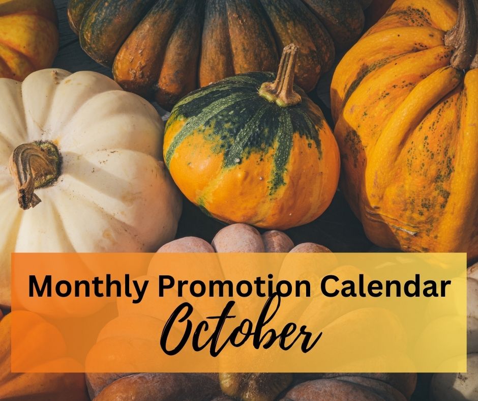 10 October - Monthly Holiday & Promotion Calendar 1 10 October - Monthly Holiday & Promotion Calendar