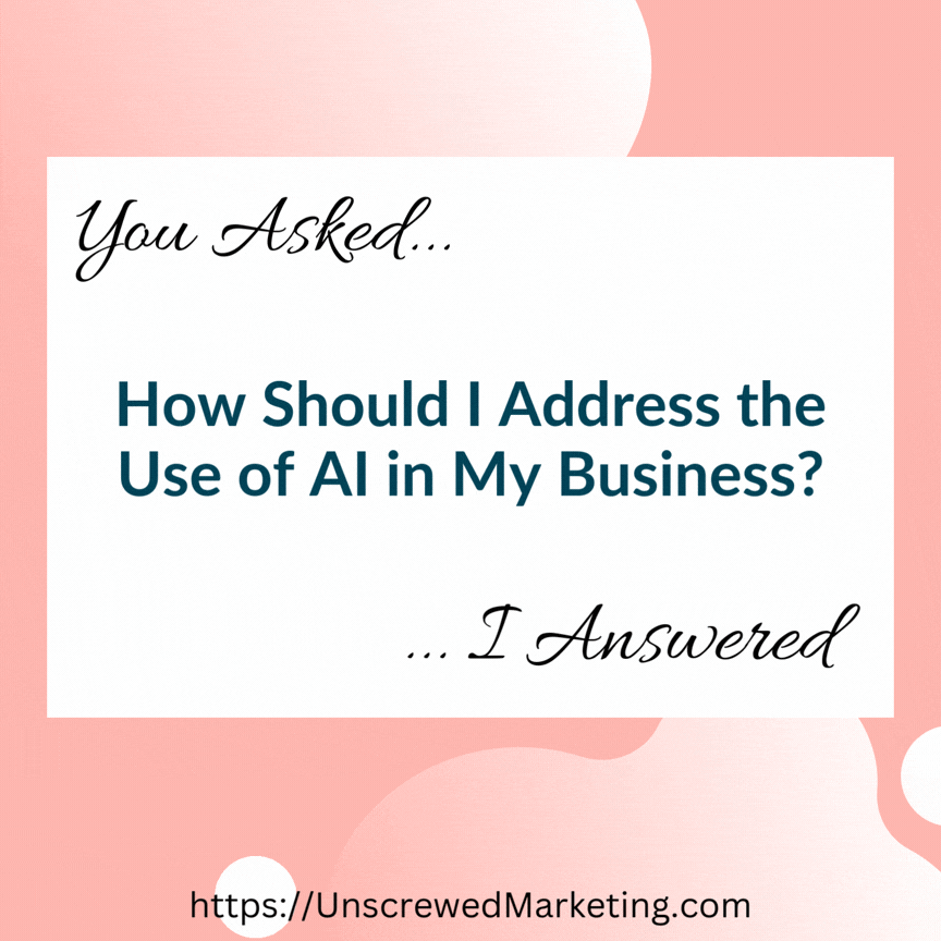 How Should I Address the Use of AI in My Business